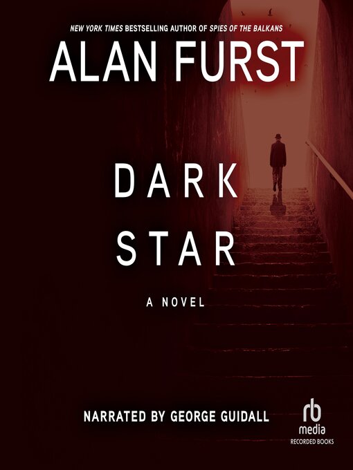 Title details for Dark Star by Alan Furst - Available